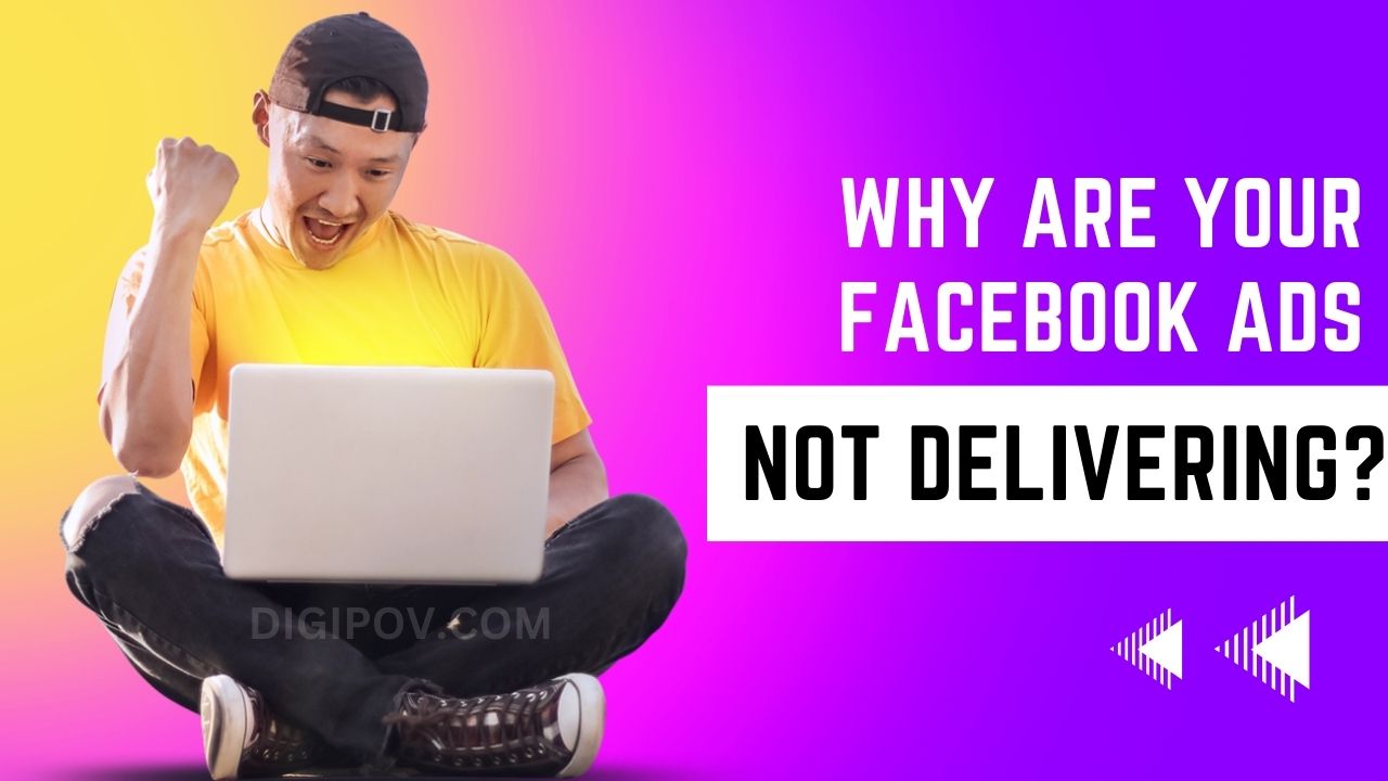Why are your Facebook ads not delivering?