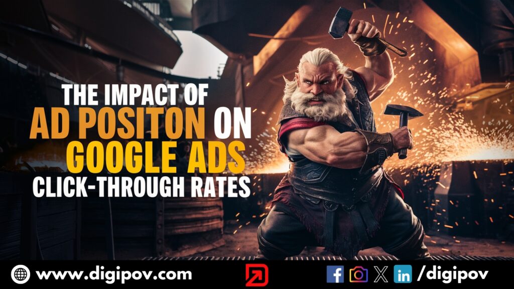 The Impact of Ad Position on Google Ads Click-Through Rates